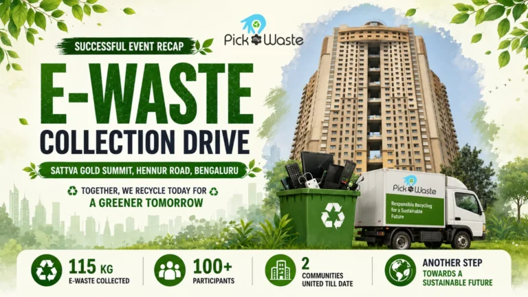 PickMyWaste event recap banner for the E-Waste Collection Drive at Sattva Gold Summit, Hennur Road, Bengaluru, showing 115 kg collected from over 100 participants.