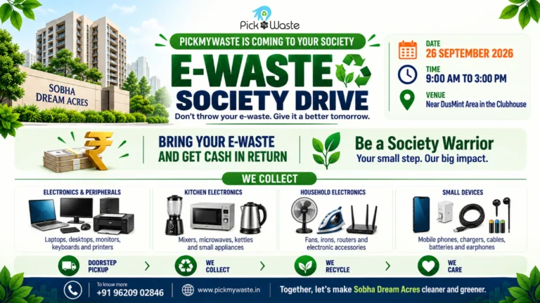 PickMyWaste E-Waste Society Drive banner for Sobha Dream Acres detailing event date 26 September 2026, time 9 AM to 3 PM, accepted devices, and cash rewards.